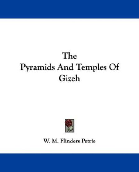 The Pyramids and Temples of Gizeh