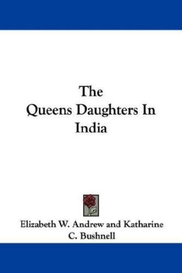 The Queen's Daughters in India