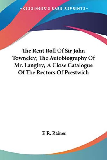 The Rent Roll of Sir John Towneley