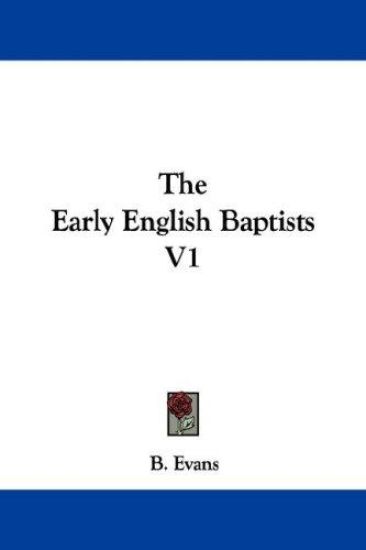 The Early English Baptists