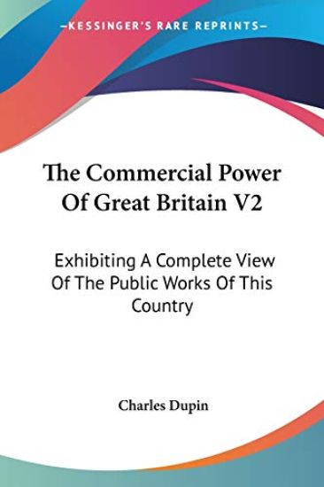 The Commercial Power of Great Britain