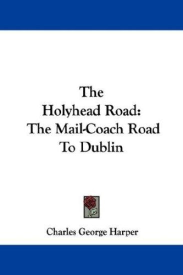 The Holyhead Road
