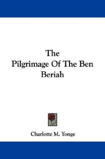The Pilgrimage of the Ben Beriah