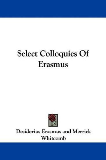 Select Colloquies of Erasmus