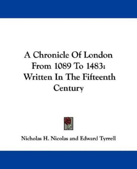 A Chronicle of London from 1089 to 1483