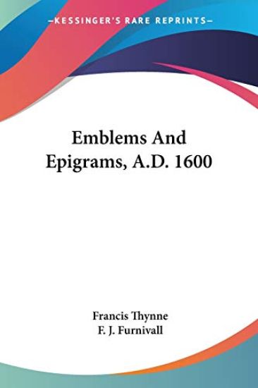 Emblems and Epigrams, A.d. 1600