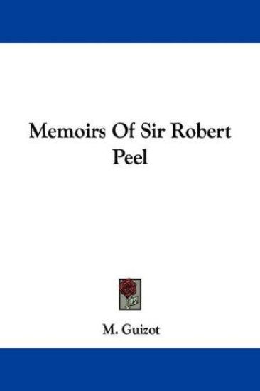 Memoirs of Sir Robert Peel