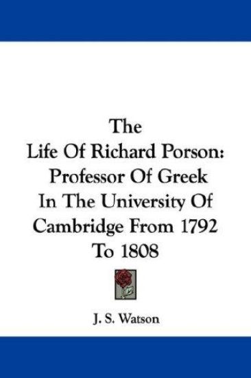 The Life Of Richard Porson