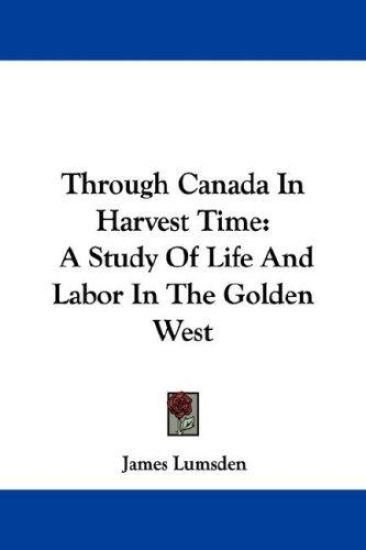 Through Canada In Harvest Time