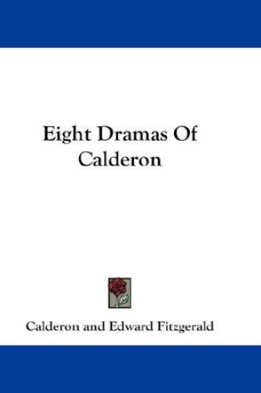 Eight Dramas of Calderon