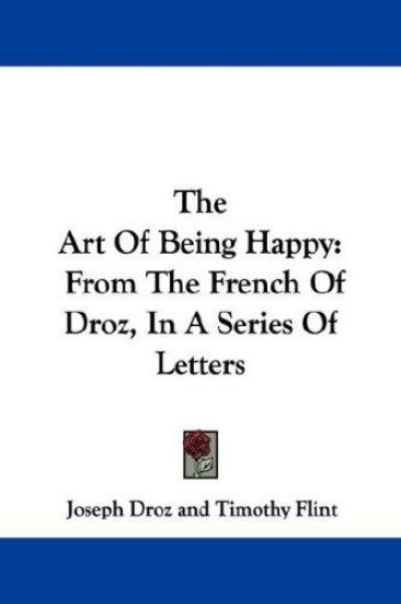 The Art Of Being Happy