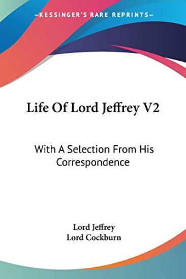 Life Of Lord Jeffrey