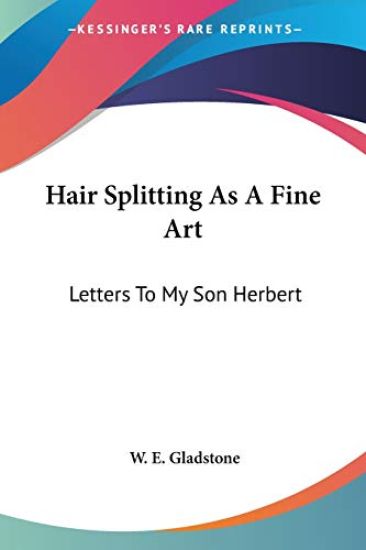 Hair Splitting As a Fine Art