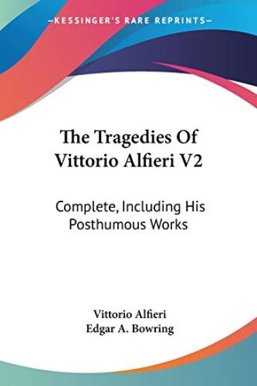 The Tragedies of Vittorio Alfieri
