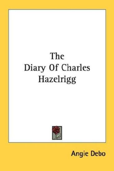 The Diary of Charles Hazelrigg
