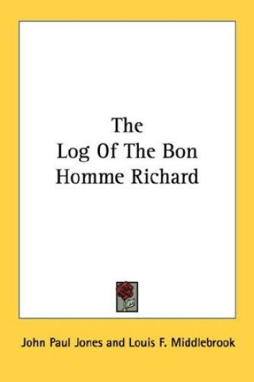 The Log of the Bon Homme Richard