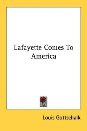 Lafayette Comes to America