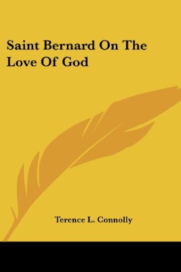 Saint Bernard on the Love of God
