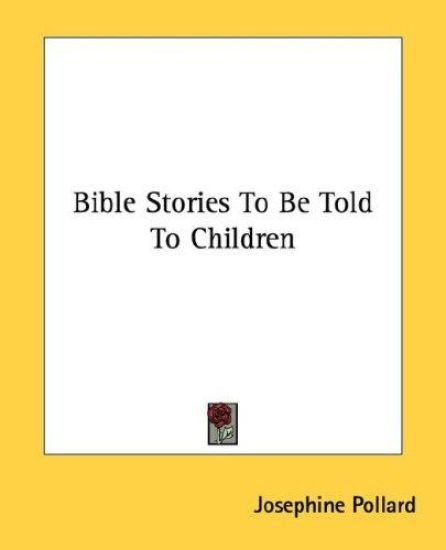 Bible Stories to Be Told to Children