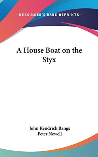 A House Boat on the Styx