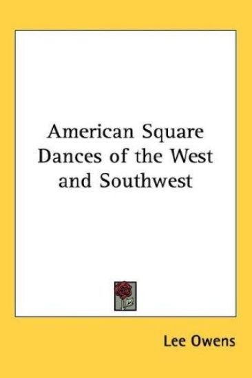 American Square Dances of the West and Southwest