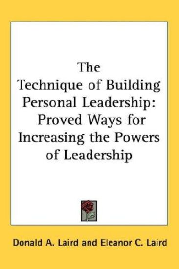 The Technique of Building Personal Leadership