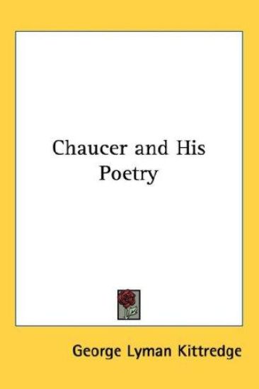 Chaucer and His Poetry