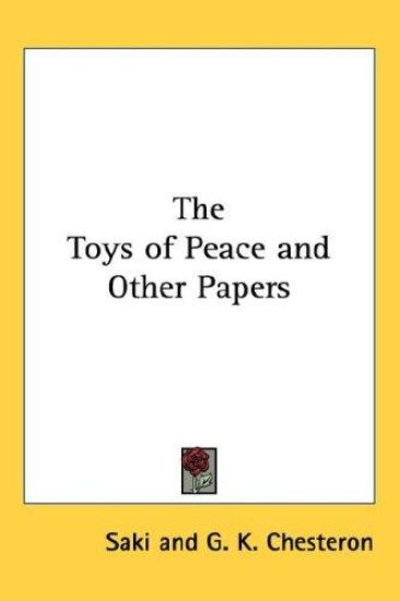 The Toys of Peace and Other Papers