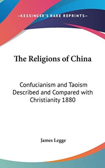 Legge, J: Religions of China