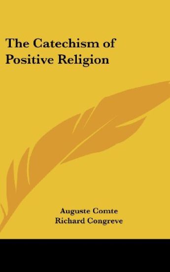 The Catechism of Positive Religion
