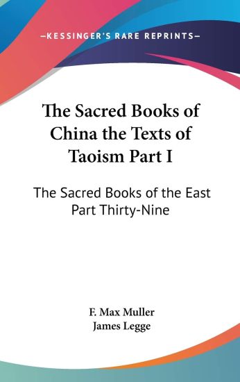 The Sacred Books of China the Texts of Taoism