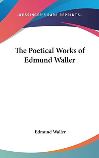 Poetical Works of Edmund Waller