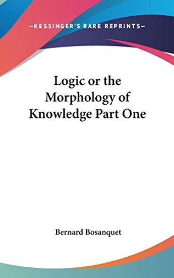 Logic or the Morphology of Knowledge