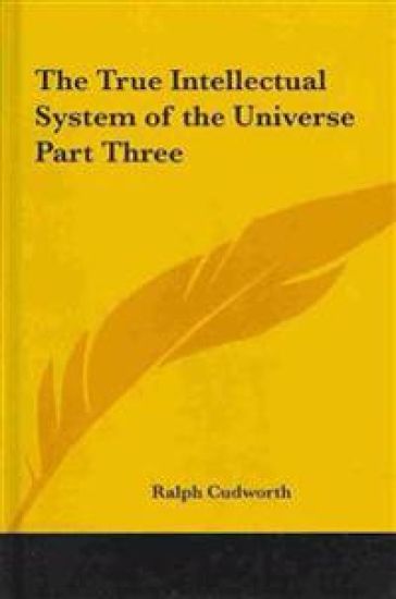True Intellectual System of the Universe Part Three