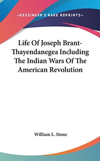 Life of Joseph Brant-Thayendanegea