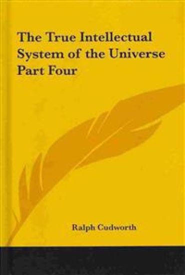 True Intellectual System of the Universe Part Four