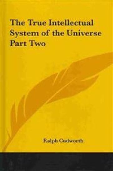 True Intellectual System of the Universe Part Two