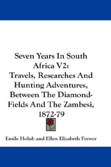 Seven Years in South Africa