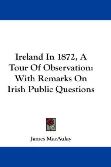 Ireland in 1872, a Tour of Observation