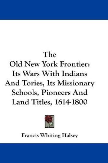 The Old New York Frontier