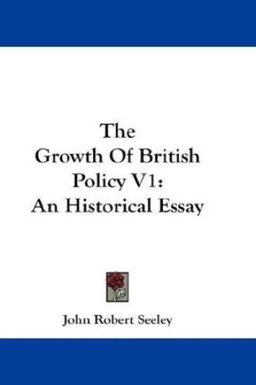 The Growth of British Policy