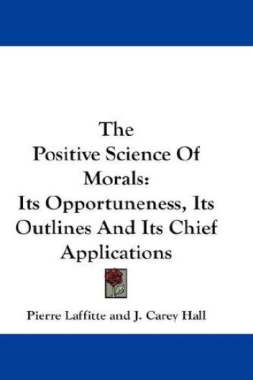 The Positive Science of Morals