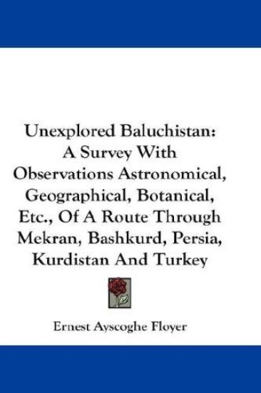 Unexplored Baluchistan