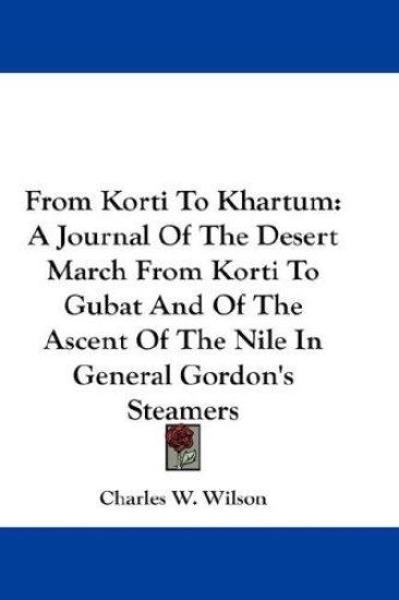From Korti to Khartum