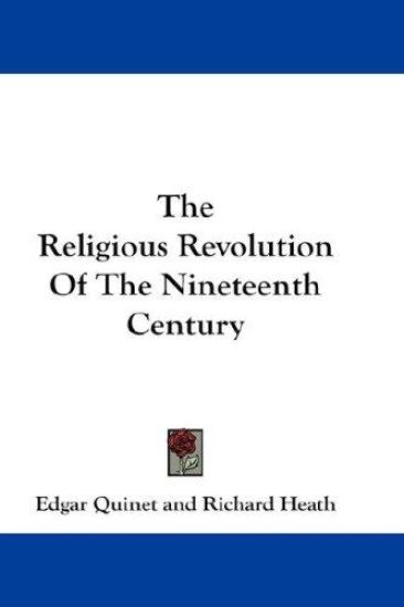 The Religious Revolution of the Nineteenth Century