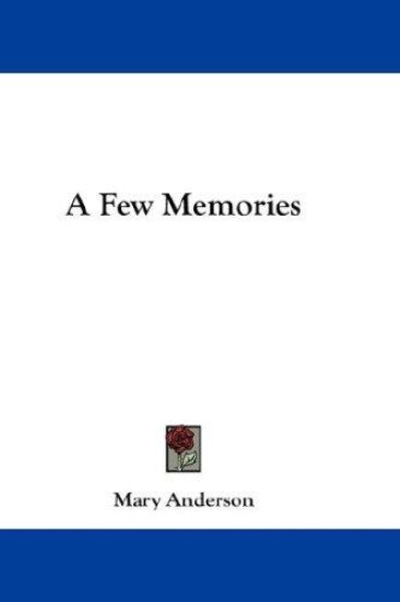 A Few Memories