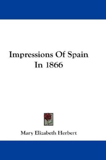 Impressions of Spain in 1866