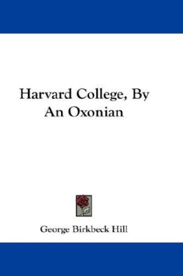 Harvard College, by an Oxonian