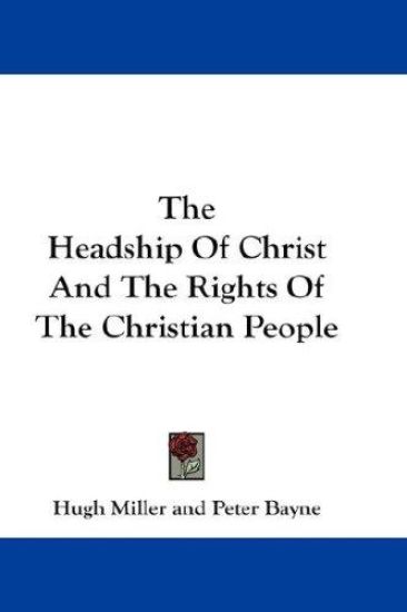 The Headship of Christ and the Rights of the Christian People