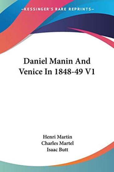 Daniel Manin and Venice in 1848-49